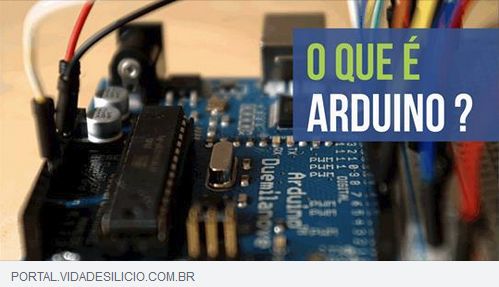 Você está visualizando atualmente O que é Arduino e como funciona?